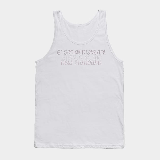 social distance Tank Top by nicolecella98